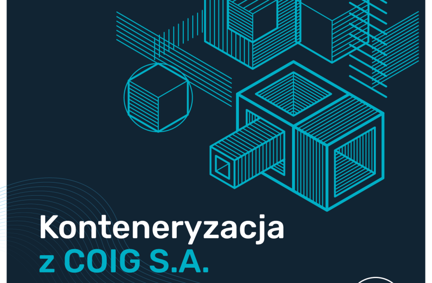 Nowoczesna infrastruktura IT? Postaw na konteneryzację z Kubernetes w COIG S.A.